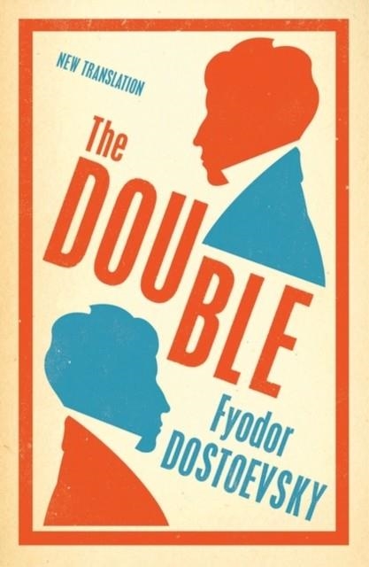 THE DOUBLE | 9781847496034 | FYODOR DOSTOEVSKY
