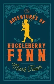 THE ADVENTURES OF HUCKLEBERRY FINN | 9781847496027 | MARK TWAIN