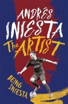 THE ARTIST | 9781472232335 | ANDRES INIESTA