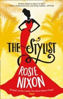 THE STYLIST | 9781848454989 | ROSIE NIXON