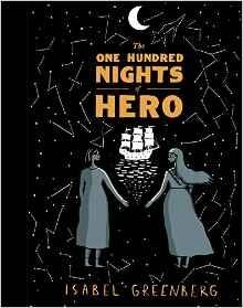 ONE HUNDRED NIGHTS OF HERO | 9780224101950 | ISABEL GREENBERG