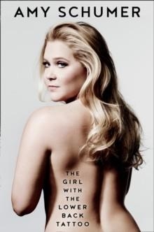 GIRL WITH THE LOWER BACK TATTOO | 9780008172398 | AMY SCHUMER