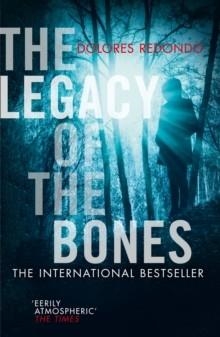 THE LEGACY OF THE BONES THE BAZTAN TRILOGY 2 | 9780008165598 | DOLORES REDONDO