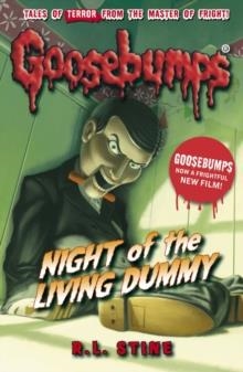 GOOSEBUMPS 1: NIGHT OF THE LIVING DUMMY | 9781407157443 | R.L. STINE