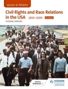 CIVIL RIGHTS AND RACE RELATIONS IN THE USA | 9781471838255 | VIVIENNE SANDERS