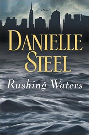 RUSHING WATERS | 9780345531094 | DANIELLE STEEL