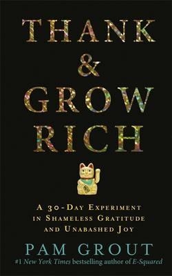 THANK AND GROW RICH | 9781781806210 | PAM GROUT