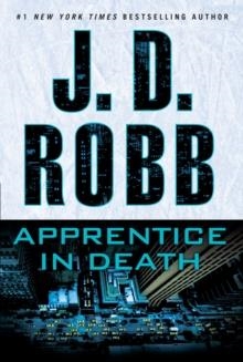 APPRENTICE IN DEATH | 9780451488688 | J D ROBB