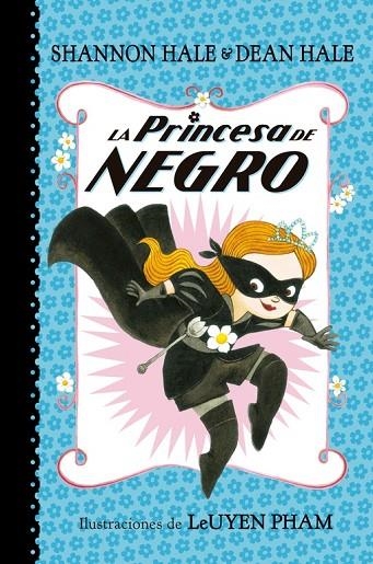 LA PRINCESA DE NEGRO | 9788448847401 | Shannon Hale/Dean Hale