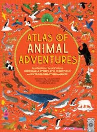 ATLAS OF ANIMAL ADVENTURES | 9781847807922 | EMILY HAWKINS