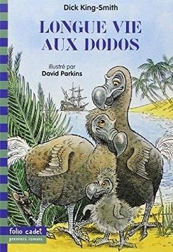 LONGUE VIE AUX DODOS | 9782070538423 | DICK KING-SMITH