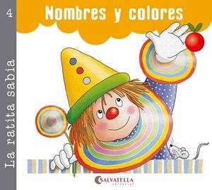 RATITA SABIA 4. NOMBRES Y COLORES | 9788484127024 | TERESA SABATE Y JOSEFINA CARRERA