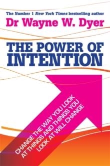 THE POWER OF INTENTION | 9781781803776 | WAYNE DYER