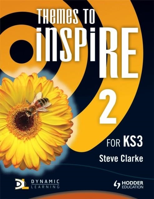 THEMES TO INSPIRE FOR KS3 PUPIL'S BOOK 2 | 9781444122084 | STEVE CLARKE