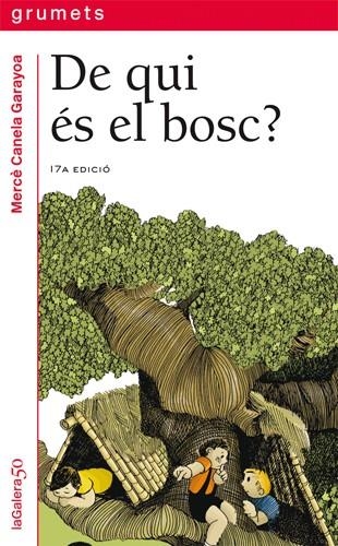 DE QUI ES EL BOSC? | 9788424681265 | Canela i Garayoa, Mercè