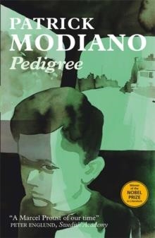 PEDIGREE | 9780857054937 | PATRICK MODIANO