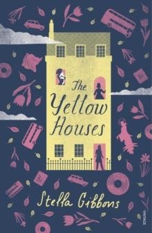 THE YELLOW HOUSES | 9781784870287 | STELLA GIBBONS