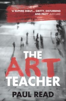 ART TEACHER, THE | 9781785079573 | PAUL READ