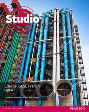 STUDIO EDEXCEL GCSE (9–1) FRENCH HIGHER STUDENT BOOK | 9781292117836