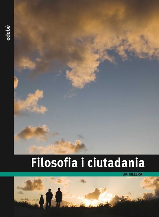 FILOSOFIA TX1 (CAT) LIBRO ALUMNO | 9788423692088 | EDEBÉ, OBRA COLECTIVA