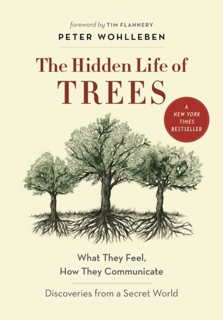 THE HIDDEN LIFE OF TREES | 9781771642484 | PETER WOHLLEBEN