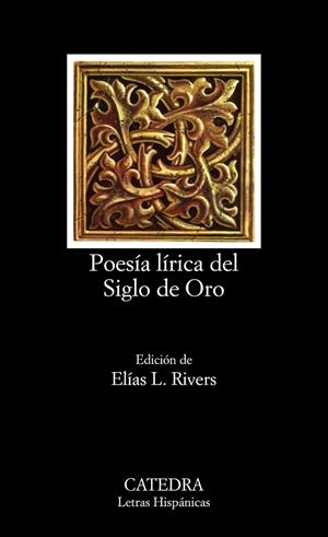 POESÍA LÍRICA DEL SIGLO DE ORO | 9788437601748 | VARIOS AUTORES