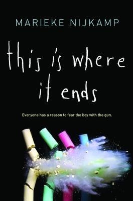 THIS IS WHERE IT ENDS | 9781492622468 | MARIEKE NIJKAMP