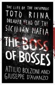 THE BOSS OF BOSSES | 9781409153801 | ATTILIO BOLZONI