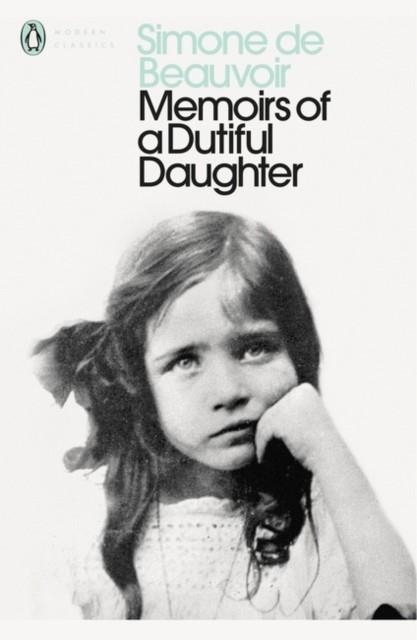 MEMOIRS OF A DUTIFUL DAUGHTER | 9780141185330 | SIMONE DE BEAUVOIR