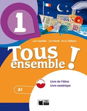 TOUS ENSEMBLE ! 1. LIVRE DE L'ELEVE + DVD-ROM | 9788468217888 | DE AGOSTINI SCUOLA SPA