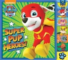 SUPER PUP HEROES! | 9780399553134 | VARIS AUTORS