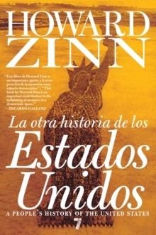 LA OTRA HISTORIA DE LOS ESTADOS UNIDOS | 9781609803513 | HOWARD ZINN