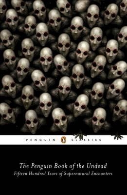 THE PENGUIN BOOK OF THE UNDEAD | 9780143107682 | SCOTT G. BRUCE