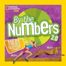 BY THE NUMBERS 2.0 | 9781426325281 | NATIONAL GEOGRAPHIC KIDS