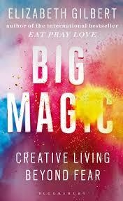 BIG MAGIC | 9781408866757 | ELIZABETH GILBERT