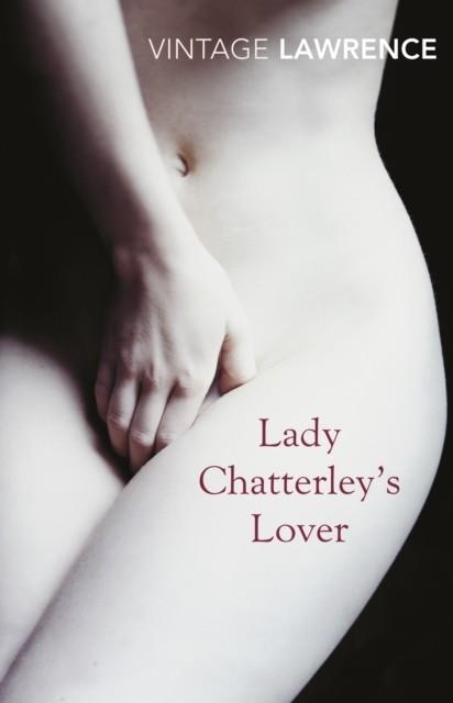 LADY CHATTERLEY'S LOVER | 9780099541653 | D H LAWRENCE