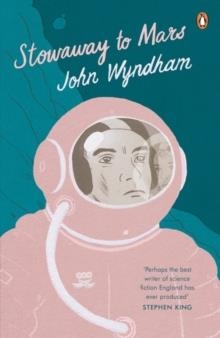 STOWAWAY TO MARS | 9780241977026 | JOHN WYNDHAM