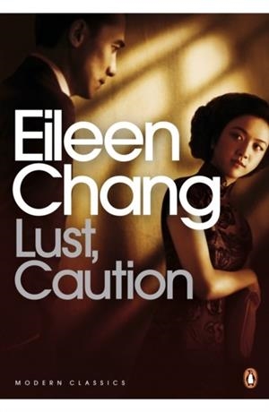 LUST CAUTION | 9780141034386 | EILEEN CHANG