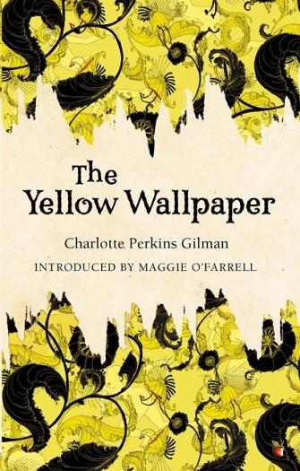 YELLOW WALLPAPER, THE | 9780860682011 | CHARLOTTE PERKINS GILMAN