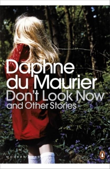 DON'T LOOK NOW AND OTHER STORIES | 9780141188379 | DAPHNE DU MAURIER