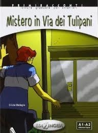 MISTERO IN VIA DEI TULIPAN | 9789606930133