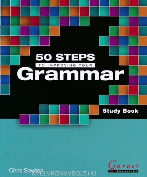 50 STEPS TO IMPROVING YOUR GRAMMAR | 9781782602224