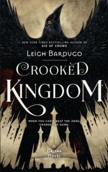CROOKED KINGDOM | 9781780622309 | LEIGH BARDUGO