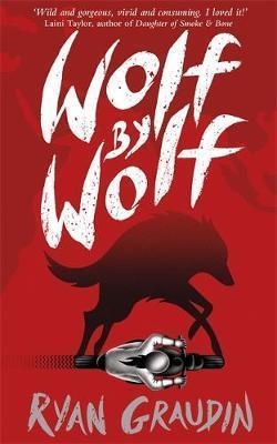 WOLF BY WOLF | 9781780622033 | RYAN GRAUDIN