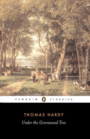 UNDER THE GREENWOOD TREE | 9780140435535 | THOMAS HARDY