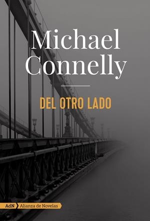 DEL OTRO LADO (ADN) | 9788491044666 | Connelly, Michael