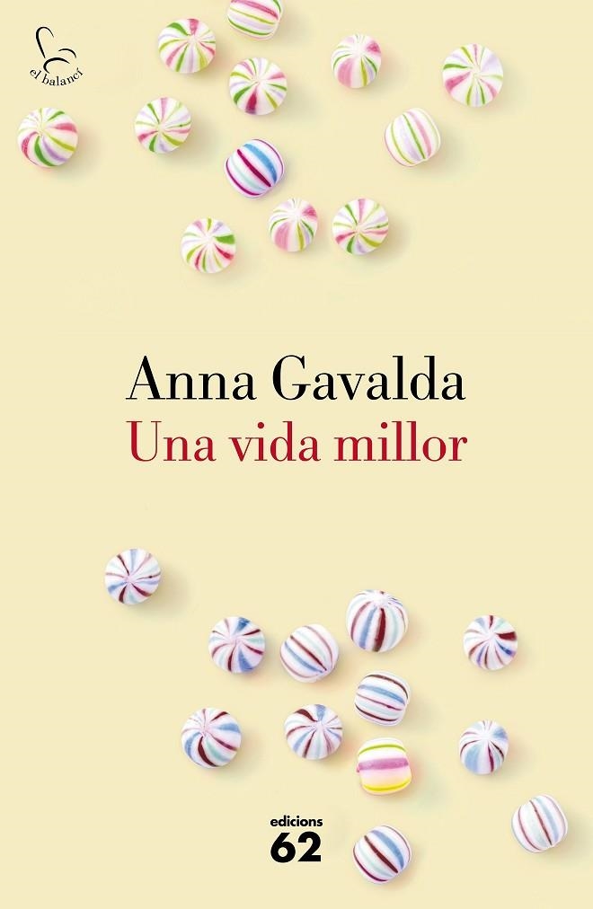 UNA VIDA MILLOR | 9788429775495 | Gavalda, Anna