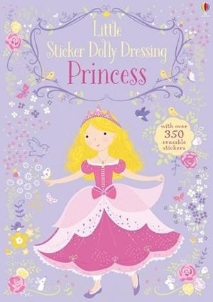 LITTLE STICKER DOLLY DRESSING PRINCESS | 9781474921862 | FIONA WATT