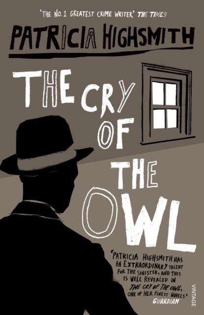 CRY OF THE OWL | 9780099282976 | PATRICIA HIGHSMITH
