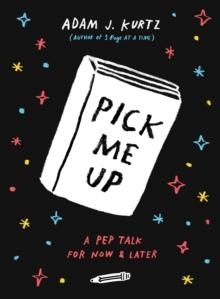 PICK ME UP | 9780143109082 | ADAM J. KURTZ